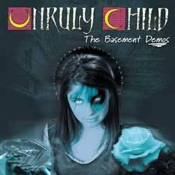 UNRULY CHILD - The Basement Demos - 2002 (CD)