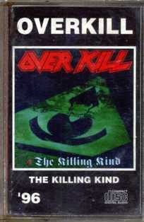 OVERKILL - The Killing Kind - 1996 (MC)