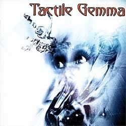 TACTILE GEMMA - Tactile Gemma - 2001 (CD)