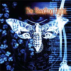THE BLEEDING LIGHT - The Bleeding Light - 1999 (CD)