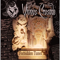 VICIOUS CRUSADE - Forbidden Tunes - 2002 (CD)