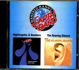 MANFRED MANN'S EARTH BAND - Nightingales & Bombers / The Roaring Silence - 1999 (CD)
