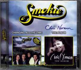 SMOKIE / CHRIS NORMAN - Changing All The Time / The Album - 2001 (CD)