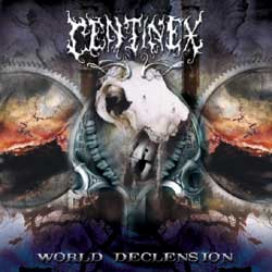CENTINEX - World Declension - 2005 (CD)
