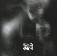 ALL HAIL THE TRANSCENDING GHOST - All Hail The Transcending Ghost - 2009 (CD)