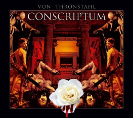 VON THRONSTAHL - Conscriptum - 2010 (2CD, Digipack)