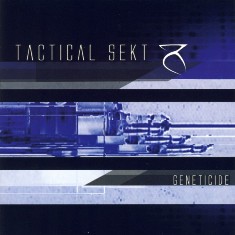 TACTICAL SEKT - Geneticide - 2007 (CD)