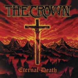 THE CROWN - Eternal Death - 1997 (CD)