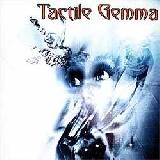 TACTILE GEMMA - Tactile Gemma - 2001 (CD)