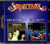 SUPERMAX - Don't Stop The Music / Electricity - 2000 (CD)