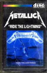 METALLICA - Ride The Lightning - 1984 (MC)