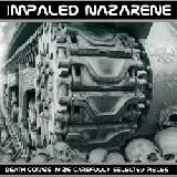 IMPALED NAZARENE - Death Comes In 26 Carefully Selected Pieces - 2005 (CD)