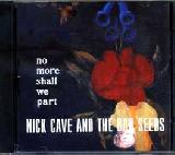 NICK CAVE AND THE BAD SEEDS - No More Shall We Part - 2001 (CD)