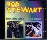 ROD STEWART - Never A Dull Moment / Atlantic Crossing - 1999 (CD)