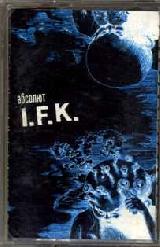 I.F.K. -  - 1998 (MC)
