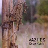 VAZHES - Deep Komis - 2010 (CD)