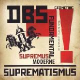 DBS - Suprematismus - 2010 (CD)