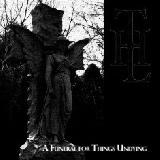 THE LIQUESCENT HORROR - A Funeral For Things Undying - 2009 (ProCD-R)