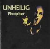 UNHEILIG - Phosphor - 2005 (CD)