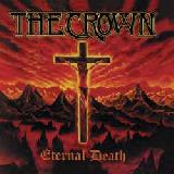 THE CROWN - Eternal Death - 1997 (CD)