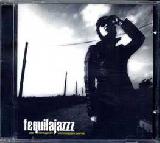TEQUILAJAZZZ -     - 1999 (CD)