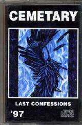 CEMETARY - Last Confessions - 1997 (MC)